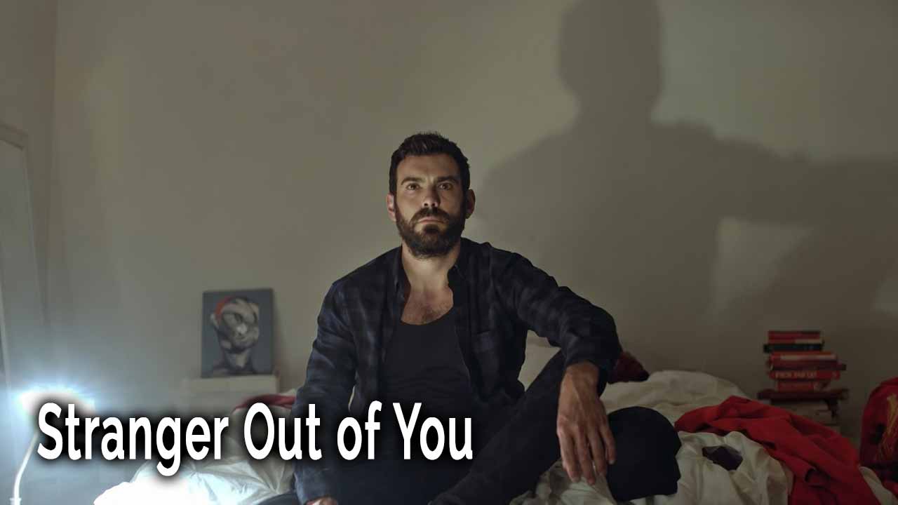 Stranger Out of You (2019)